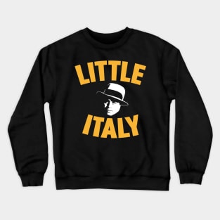 Little Italy Chicago Shirt  Celebrate the Heart of Italian Culture Crewneck Sweatshirt